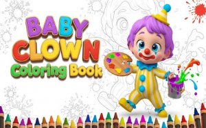 Baby Clown Coloring Book: Fun Coloring & Drawing Game Online - Ludoryx free online game